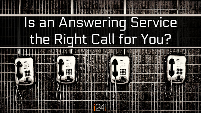 Is an Answering Service the Right Call for You?