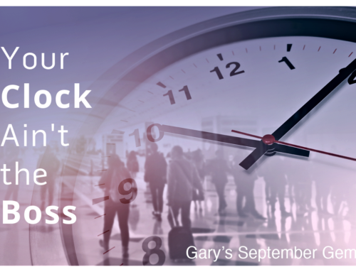 Your Clock Ain’t My Boss – Gary’s September Gems