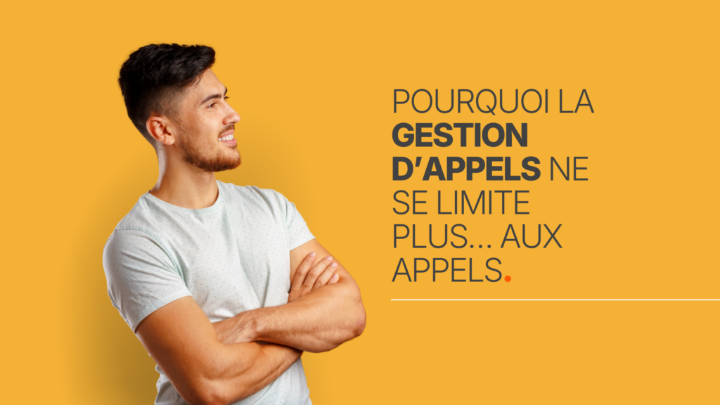 La gestion des appels s'est transformée. Apprenez comment les entreprises intègrent la communication multicanale et l'expérience client.