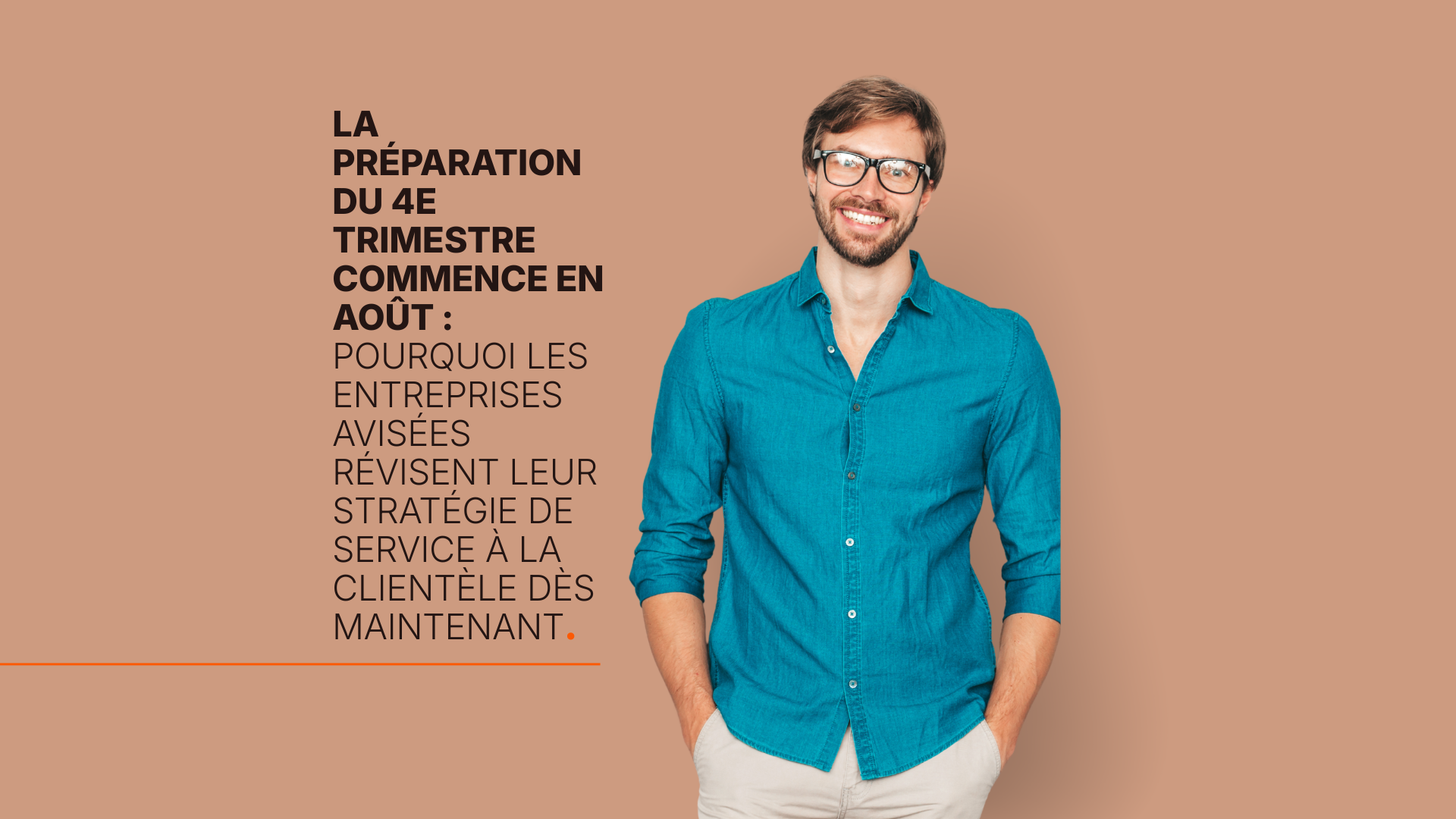 La préparation du 4e trimestre commence en août : pourquoi les entreprises avisées révisent leur stratégie de service à la clientèle dès maintenant.