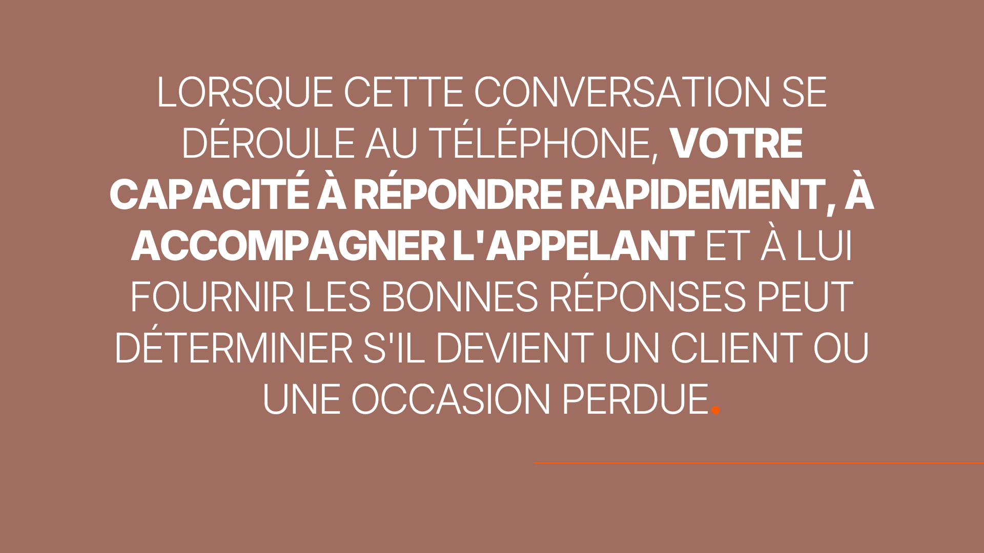 Lorsque cette conversation se déroule au téléphone, votre capacité à répondre rapidement, à accompagner l'appelant et à lui fournir les bonnes réponses peut déterminer s'il devient un client ou une occasion perdue.